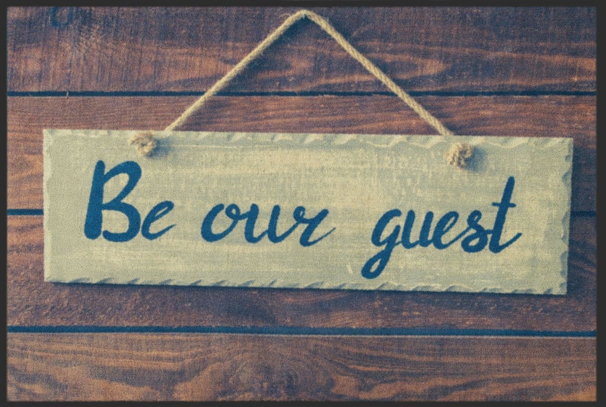 Fussmatte Be our Guest 6324